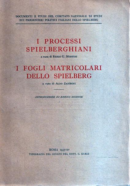 I processi spielberghiani - Fogli matricolari dello Spielberg - copertina