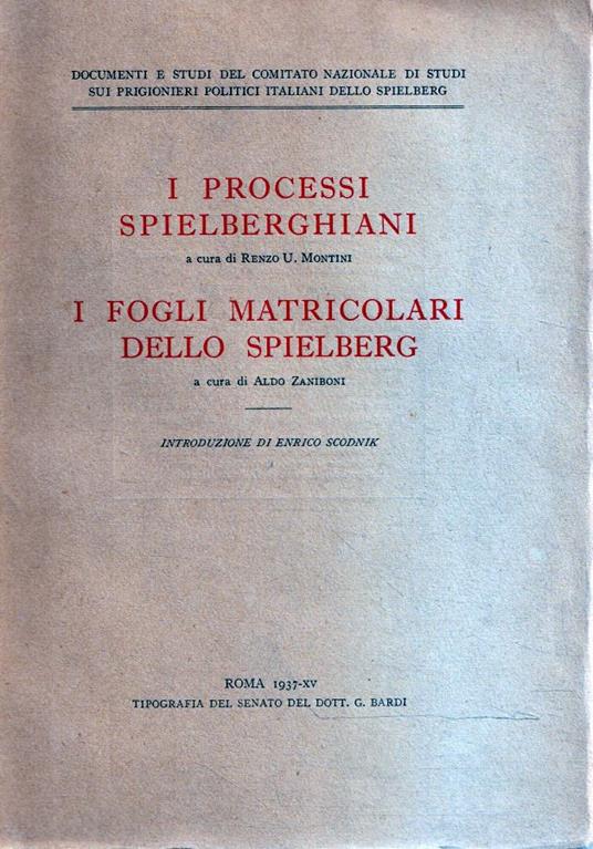 I processi spielberghiani - Fogli matricolari dello Spielberg - copertina