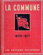 La Guerre de 1870-1871 et LA COMMUNE