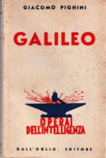 Galileo. L'uomo e i tempi