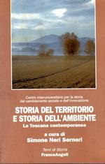 Storia del territorio e storia dell'ambiente. La Toscana contemporanea