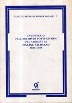 Inventario dell'archivio postunitario del comune di Figline Valdarno 1866-1955