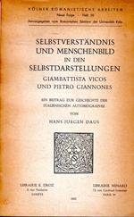 Selbstverstandnis und Menschenbild in den Selbstdarstellungen. Giambattista Vicos und Pietro Giannones