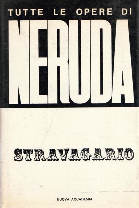 Stravagario - Pablo Neruda - copertina