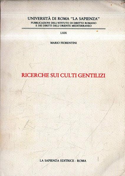 Ricerche sui culti gentilizi - Mario Fiorentini - copertina