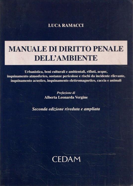 Manuale di diritto penale dell'ambiente - Luca Ramacci - copertina