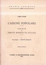 L' azione popolare : Studio di Diritto Romano ed Attuale