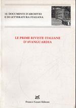 Le prime riviste italiane d'avanguardia : atti del Convegno di studi : Monte Verità, Ascona, 1-2 dicembre 2003