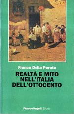 Realtà e mito nell'Italia dell'Ottocento
