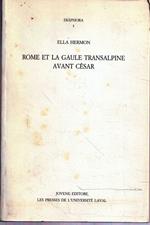 Rome et la Gaule Transalpine avant César 125 59 av. J.-C