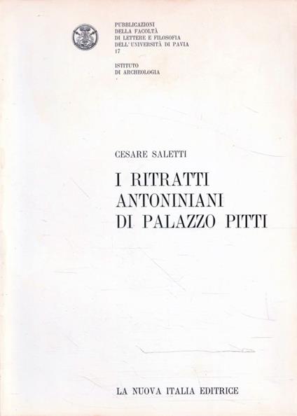 I ritratti antoniniani di Palazzo Pitti - Cesare Saletti - copertina