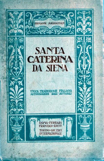 Santa Caterina da Siena - Johannes Joergensen - copertina