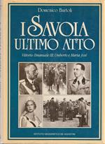 I Savoia: ultimo atto