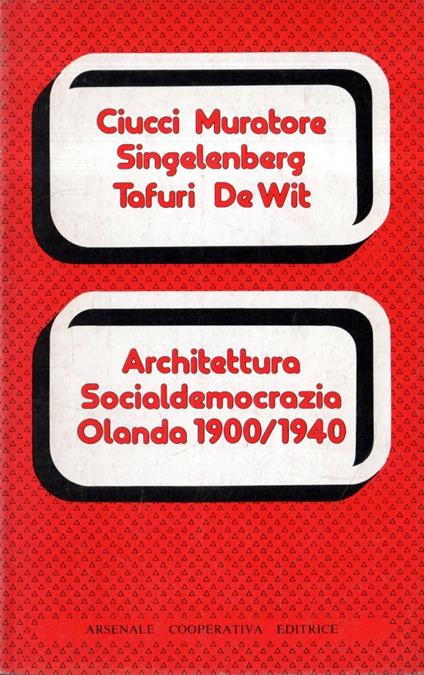 Architettura Socialdemocrazia Olanda 1900/1940 - copertina