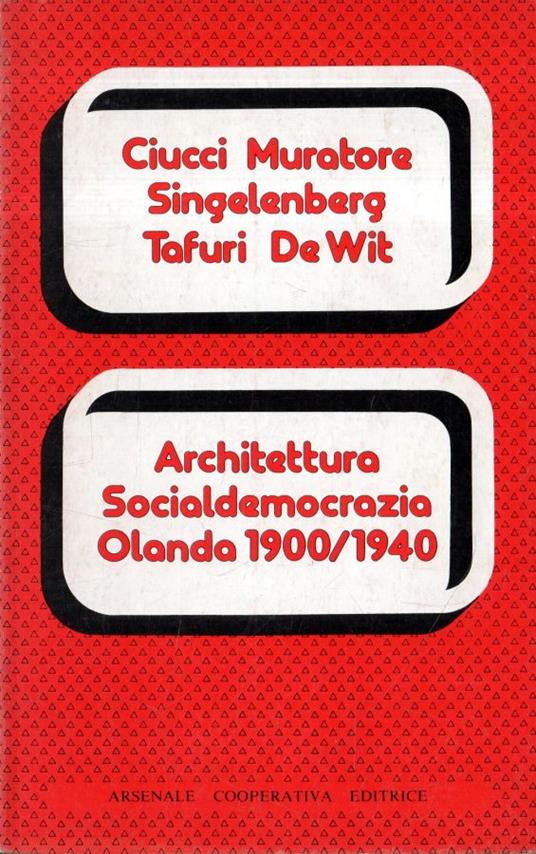 Architettura Socialdemocrazia Olanda 1900/1940 - copertina
