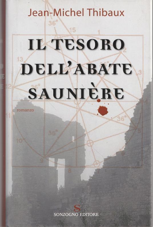 Il tesoro dell'abate Saunière - Jean-Michel Thibaux - copertina