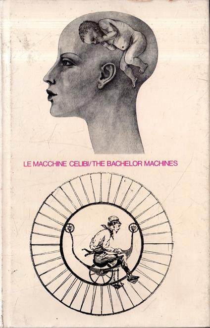 Le macchine celibi : The bachelor machines - copertina