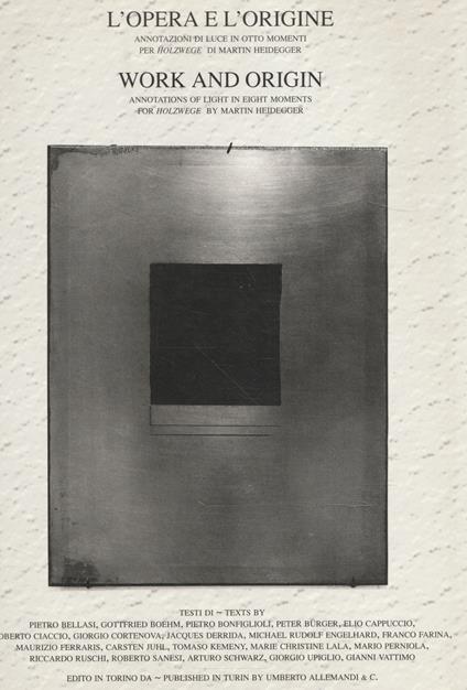 L' opera e l'origine : annotazioni di luce in otto momenti per Holzwege di Martin Heidegger - Roberto Ciaccio - copertina
