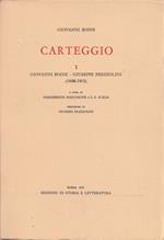 Carteggio - I - Giovanni Boine-Giuseppe Prezzolini (1908-1915)