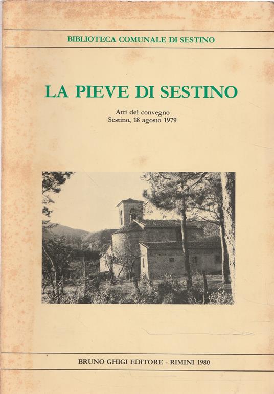 La Pieve di Sestino. Atti del Convegno - copertina