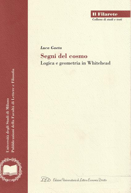 Segni del cosmo : logica e geometria in Whitehead - Luca Gaeta - copertina