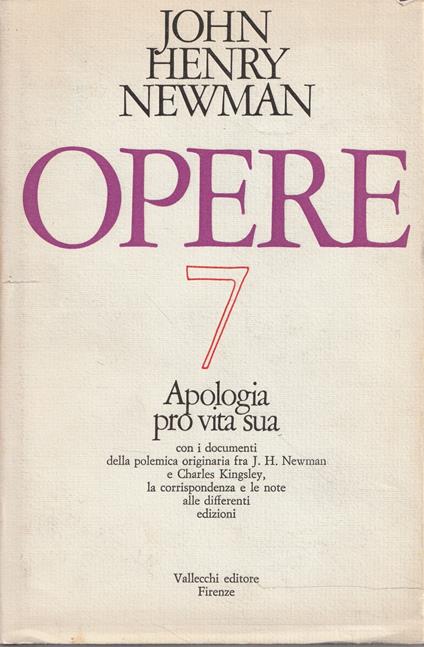 Apologia pro vita sua (Opere , vol. n.7) - John Henry Newman - copertina