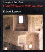 L' architettura delle caverne