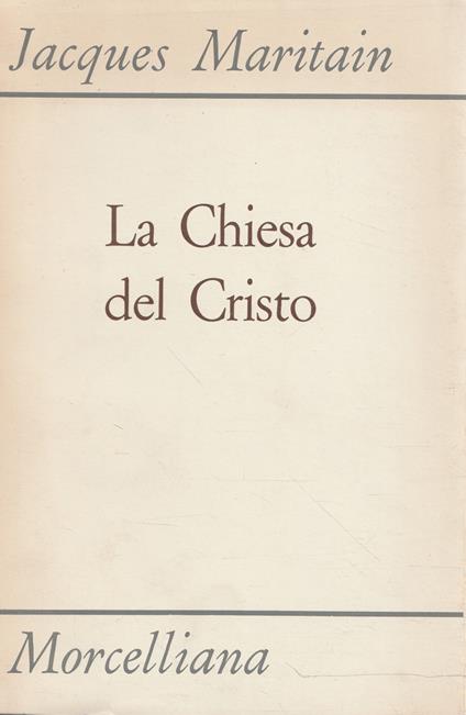 La Chiesa del Cristo - Jacques Maritain - copertina