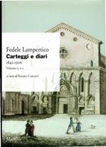 Fedele Lampertico. Carteggi e diari: 1842-1906 (volume II, F-L)