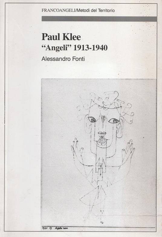 Paul Klee "Angeli" 1913-1940 - Alessandro Fonti - copertina