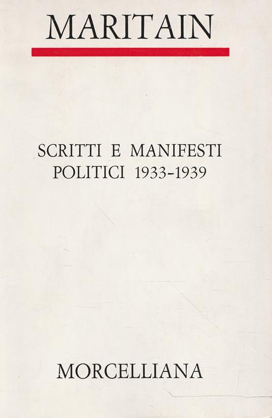 Scritti e manifesti politici (1933-1939) - Jacques Maritain - copertina