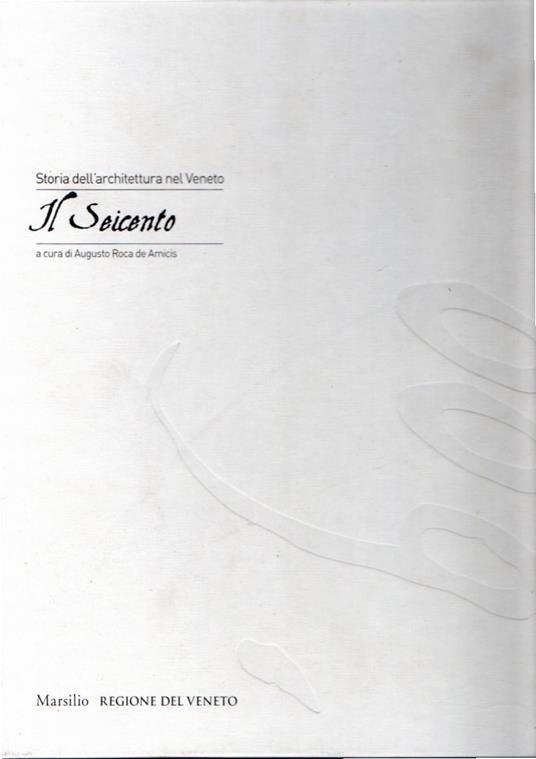 Storia dell'architettura nel Veneto. Il Seicento - copertina