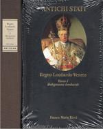 Regno Lombardo Veneto. Tomo I. Delegazioni lombarde (1815-1859)