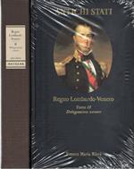 Regno Lombardo Veneto. Tomo II. Delegazioni venete (1815-1866)