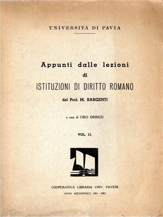 Appunti dalle lezioni di Istituzioni di Diritto Romano (vol.II) - copertina