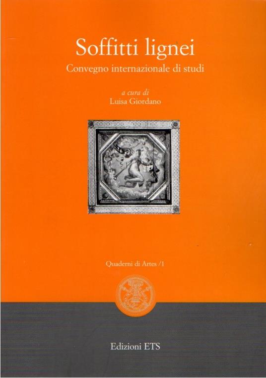 Soffitti lignei : convegno internazionale di studi - copertina
