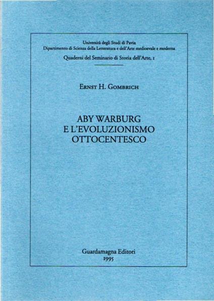 Aby Warburg e l'evoluzionismo ottocentesco - Ernst H. Gombrich - copertina