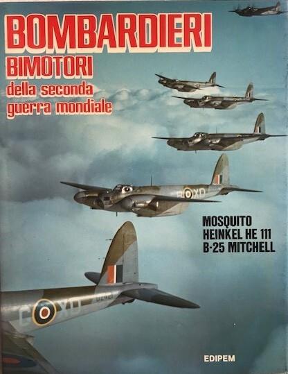 Mosquito. Heinkel HE 111, B-25 Mitchell (Bombardieri bimotori della seconda guerra mondiale) - copertina