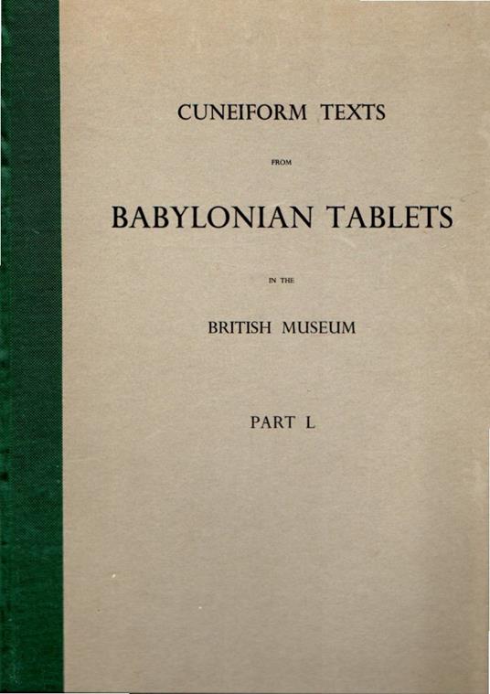 Cuneiform Texts from Babylonian Tablets in the British Museum. Part L - copertina