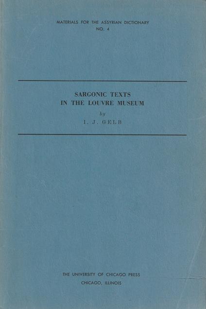 Sargonic texts in the Louvre Museum - Ignace J. Gelb - copertina