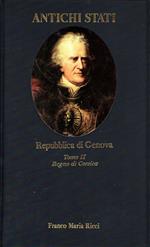 Repubblica di Genova. Tomo II - Regno di Corsica, 1700-1708 (collana Antichi Stati)