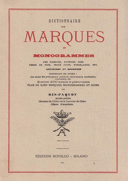 Dictionnaire des marques et monogrammes des faiences, potèries, gres, terre de pipe, terre cuite, porcelaines, etc - copertina