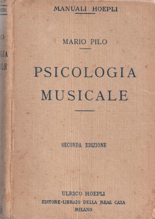 Psicologia musicale. Appunti, pensieri e discussioni - Mario Pilo - copertina