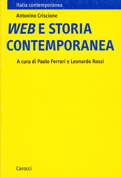 Web e storia contemporanea - Antonino Criscione - copertina