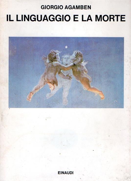 Il linguaggio e la morte - Giorgio Agamben - copertina