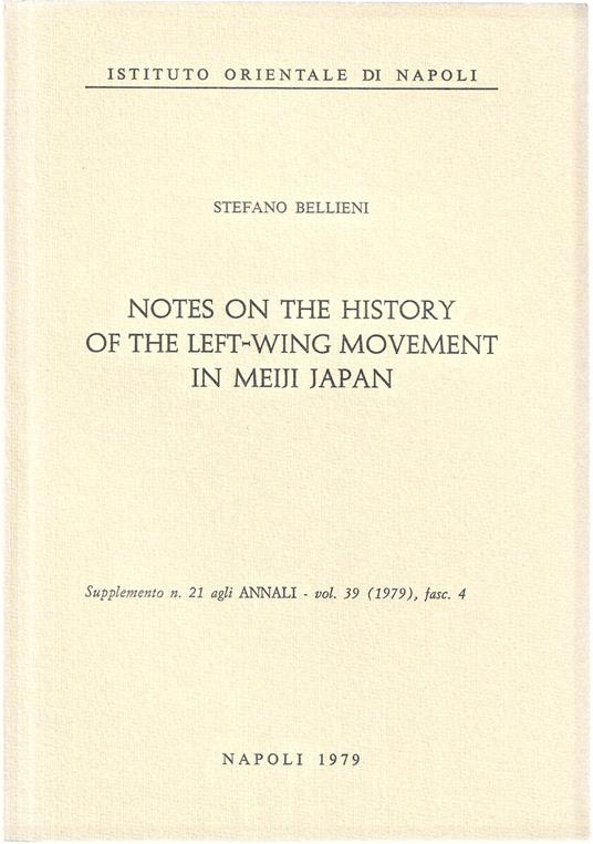 Notes on the history of the Left-Wing Movement in Meiji Japan - Stefano Bellini - copertina