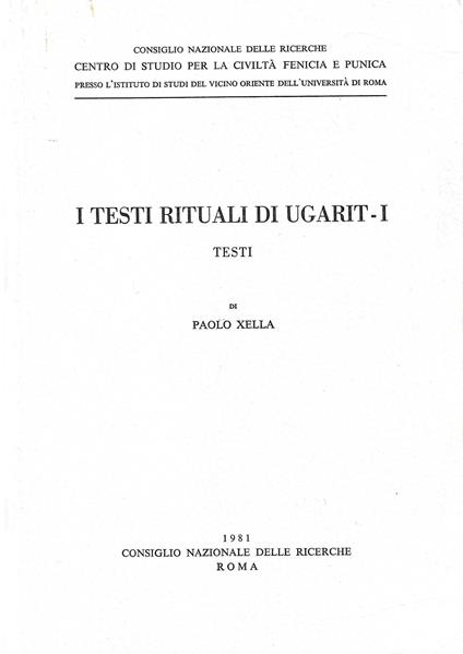 I testi rituali di Ugarit - I. Testi - Paolo Xella - copertina