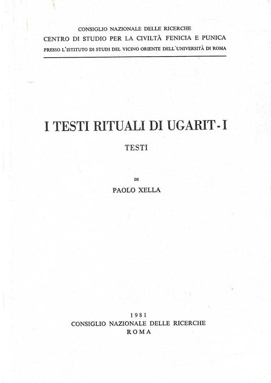 I testi rituali di Ugarit - I. Testi - Paolo Xella - copertina