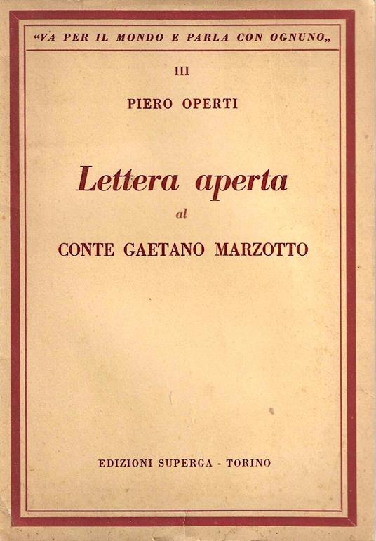 Lettera aperta al Conte Gaetano Marzotto - Piero Operti - copertina