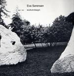 La dimensione di Eva Sorensen. 1961-1982. Sculture/disegni